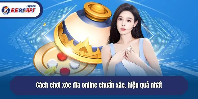 Cách chơi xóc đĩa online chuẩn xác, hiệu quả nhất