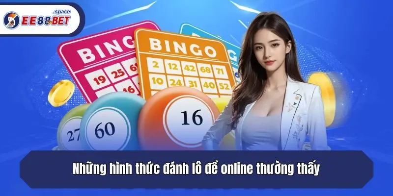 Những hình thức đánh lô đề online thường thấy