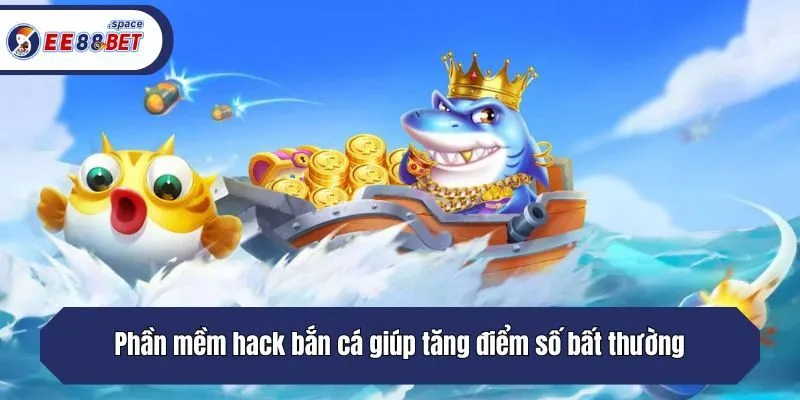 Phần Mềm Hack Bắn Cá - Dấu Hiệu Nhận Biết Đơn Giản, Dễ Dàng